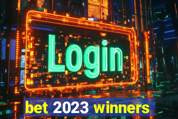 bet 2023 winners